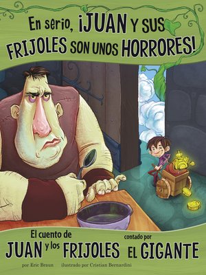 cover image of En serio, ¡Juan y sus frijoles son unos horrores!